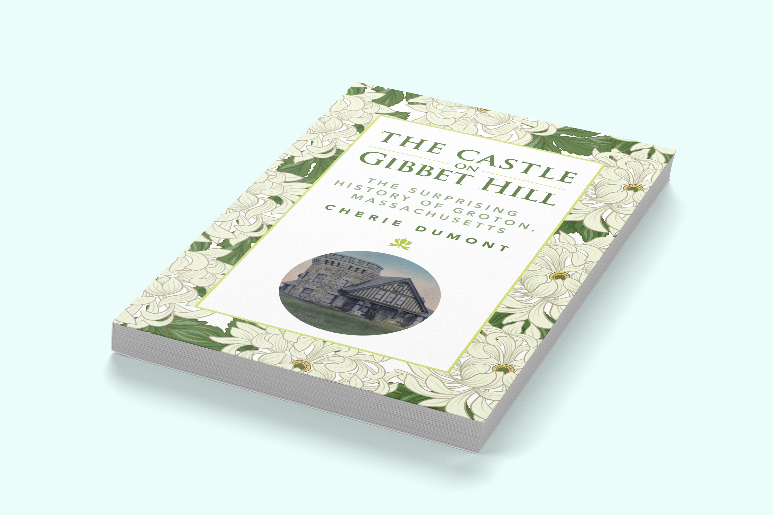 Front cover design for The Castle on Gibbet Hill, a history book